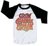 Grow Against The Grain (words only) - toddler