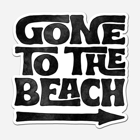 Gone To The Beach - Sticker