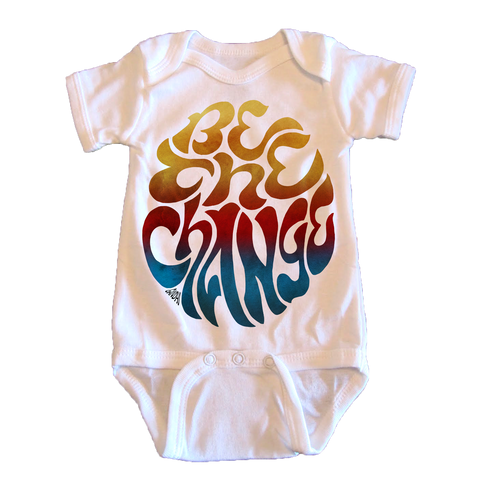 Be The Change - onesie