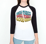 High Tides Nose Rides Good Vibes - women's