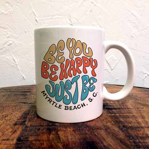 Be you, be happy, just be - Mug