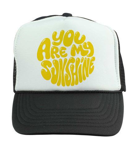 You Are My Sunshine - Snapback Hats