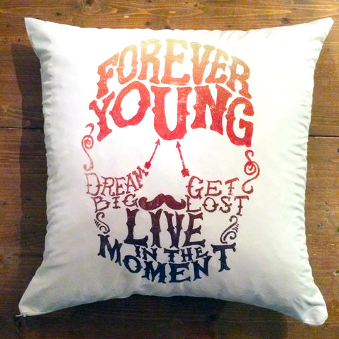 Forever Young - pillow cover