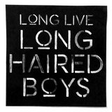 Long Live Long Haired Boys - Sticker