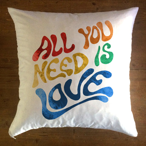 All You Need Is Love - pillow cover
