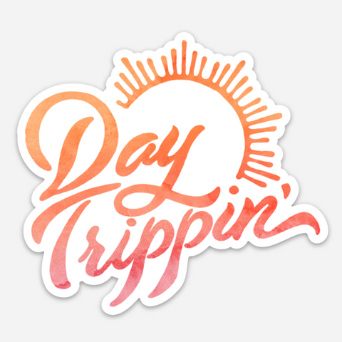 Day Trippin' - Sticker