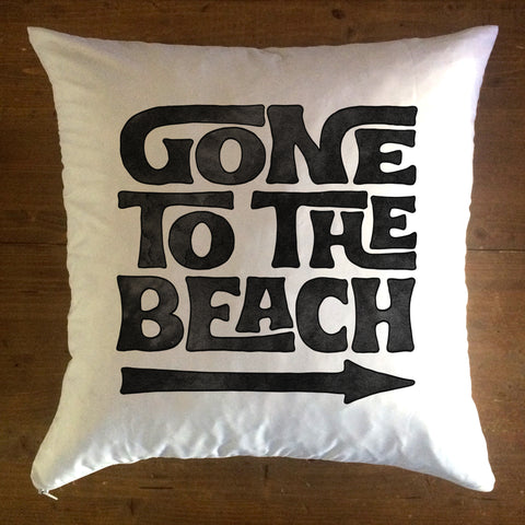 Gone To The Beach - pillow cover