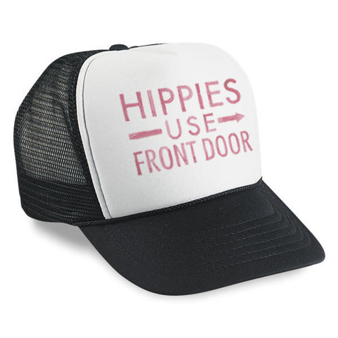 Hippies Use Fornt Door - Snapback Hats