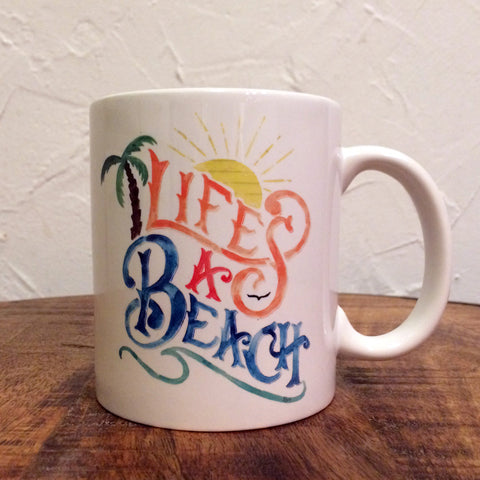 Life's A Beach - Mug