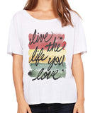 Live The Life You Love - women's