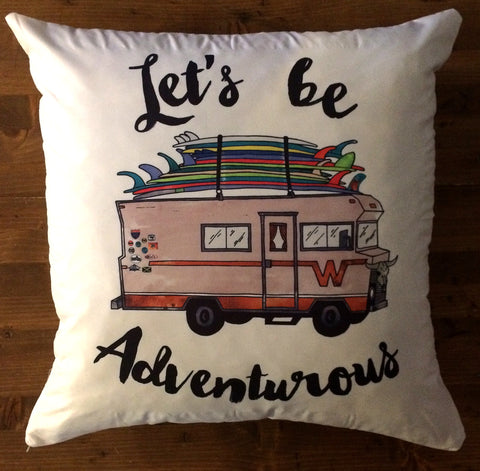 Let's Be Adventurous - pillow cover